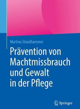 预订 Prävention von Machtmissbrauch und Gewalt in der Pflege
