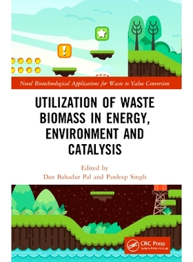 预订 Utilization of Waste Biomass in Energy, Environment and Catalysis