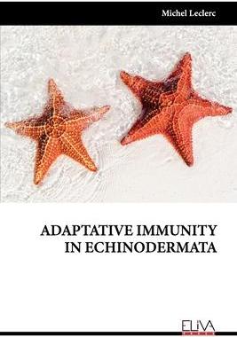 [预订]Adaptative Immunity in Echinodermata 9781636482262