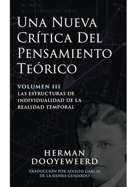 预订 Una Nueva Crítica del Pensamiento Teórico: Vol. 3: Las Estructuras de Individualidad de la Realidad Temporal: 978