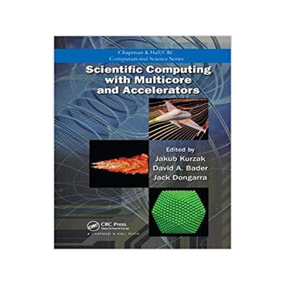 【预售】Scientific Computing with Multicore and Accelerators