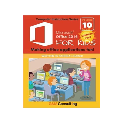 [预订]Microsoft Office 2016 for Kids - Summer: Making office applications fun! 9781735279626