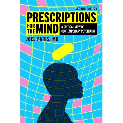 预订 Prescriptions for the Mind: A Critical View of Contemporary Psychiatry: 9780197753941