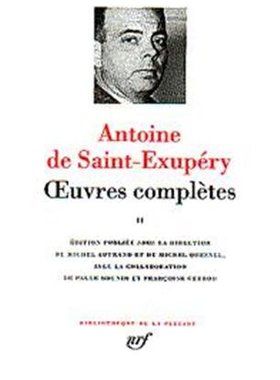 【预订】七星文库 圣埃克苏佩里作品全集 卷2 Oeuvres complètes, Vol. 2  Antoine de Saint-Exupéry