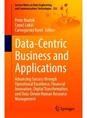 预订 Data-Centric Business and Applications: Advancing Success Through Operational Excellence, Financial Innovation, Dig