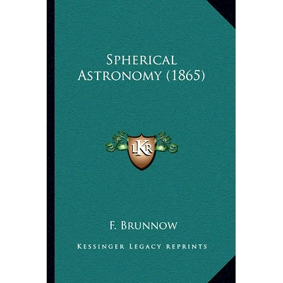 预订 Spherical Astronomy (1865): 9781163955666