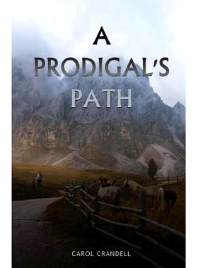 预订 A Prodigal’s Path: 9781643670058