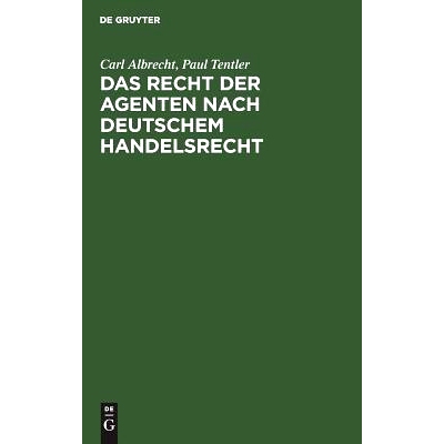 预订 Das Recht der Agenten nach deutschem Handelsrecht: Ein Kommentar zu §§ 84 bis 92 HGB: 9783111174709