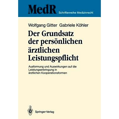 预订 Der Grundsatz der persönlichen ärztlichen Leistungspflicht: Ausformung und Auswirkungen auf die Leistungserbringu