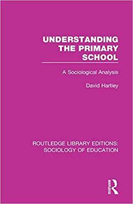 【预售】Understanding the Primary School: A Sociological Analysis