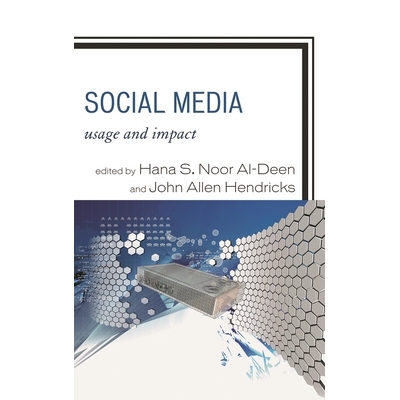 预订 Social Media: Usage and Impact 社会媒体：运用与影响: 9780739180099