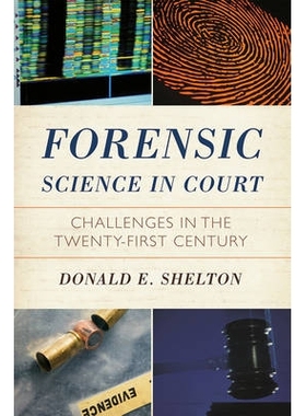 预订 Forensic Science in Court: Challenges in the Twenty First Century: 9781442201880