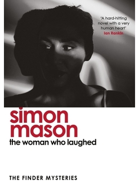 预订 The Woman Who Laughed: A Brand New Installment in the Critically Acclaimed Finder Mysteries: 9781529439724