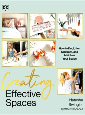 预订 Creating Effective Spaces: Declutter, Organize and Maintain Your Space: 9780744095159