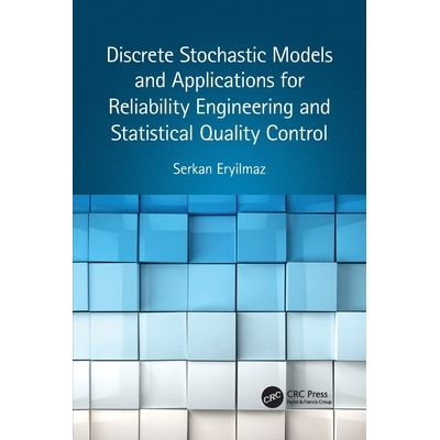 预订 Discrete Stochastic Models and Applications for Reliability Engineering and Statistical Quality Control 离散随机模