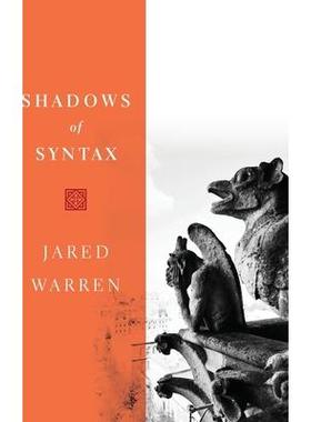 Shadows of Syntax: Revitalizing Logical and Mathematical Conventionalism语法阴影：振兴逻辑与数学传统主义: 9780190086152