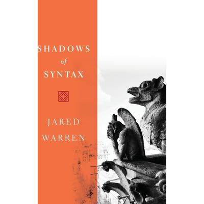 Shadows of Syntax: Revitalizing Logical and Mathematical Conventionalism语法阴影：振兴逻辑与数学传统主义: 9780190086152