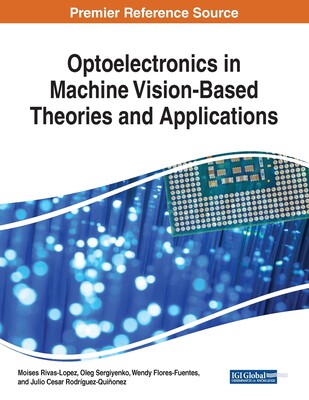 【预订】Optoelectronics in Machine Vision-Based Theories and Applications