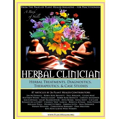 预订 Herbal Clinician: Herbal Actions & Treatments, Diagnostics, Therapeutics & Case Studies: 9781517211585