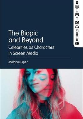 [预订]The Biopic and Beyond: Celebrities as Characters in Screen Media 9781501393990