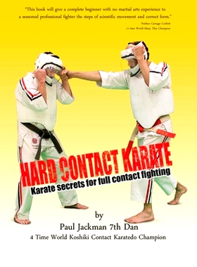 预订 Hard Contact Karate: Karate Secrets for full contact fighting: 9781777110604