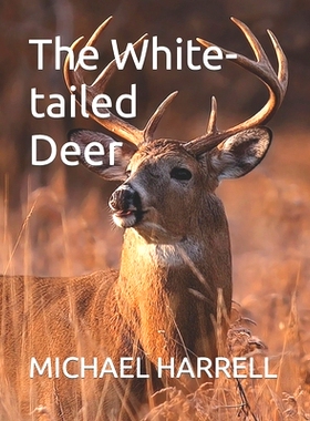 预订 The White-tailed Deer: 9798875848391