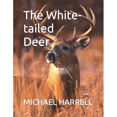 预订 The White-tailed Deer: 9798875848391