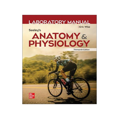[预订]Laboratory Manual by Wise for Seeley’s Anatomy and Physiology 9781264421114