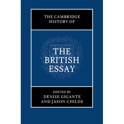 预订 The Cambridge History of the British Essay 剑桥英国散文的历史: 9781316516508