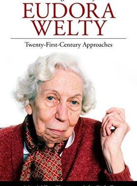 [预订]Teaching the Works of Eudora Welty 9781496814630