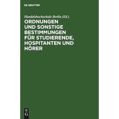 预订 Ordnungen und sonstige Bestimmungen für Studierende, Hospitanten und Hörer: 9783112453414
