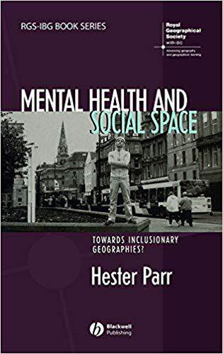【预售】Mental Health and Social Space - Towards Inclusionary Geographies?