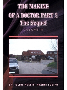 预订 The Making of a Doctor Part 2: The Sequel: 9781982286040