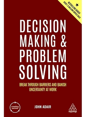预订 Decision Making and Problem Solving: Break Through Barriers and Banish Uncertainty at Work: 9781398606289