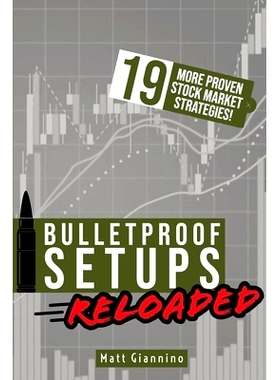 预订 Bulletproof Setups Reloaded: 19 Proven Stock Market Trading Strategies: 9798477730926