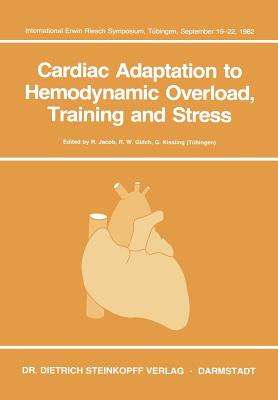 【预订】Cardiac Adaptation to Hemodynamic Overload, Training and Stress