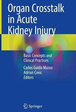 [预订]Organ Crosstalk in Acute Kidney Injury 9783031367885