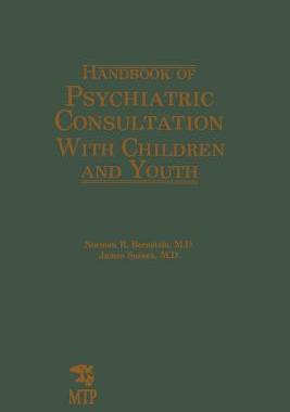 【预订】Handbook of Psychiatric Consultation with Children and Youth