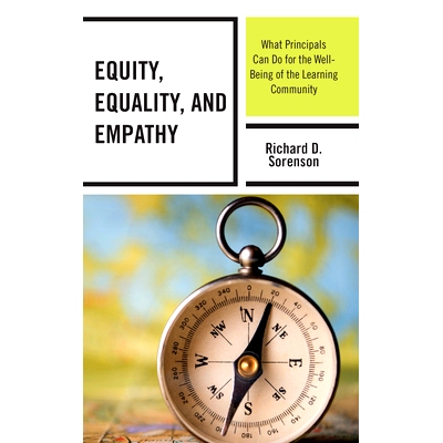 预订 Equity, Equality, and Empathy: What Principals Can Do for the Well-Being of the Learning Community 公平、平等和同理