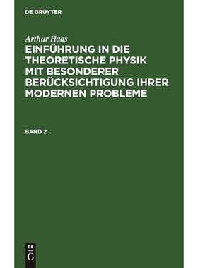 预订 HAAS: EINF. IN DIE THEORET. PHYSIK BD. 2 2A HETP: 9783112335574