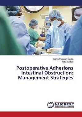 [预订]Postoperative Adhesions Intestinal Obstruction 9783659560781