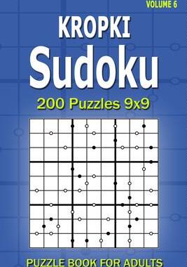 [预订]Kropki Sudoku Puzzle Book for Adults: 200 Puzzles 9x9 (Volume 6) 9798500401373