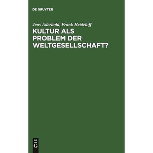 Problem Konfliktpotent kulturelle über Kultur als Globalität Weltgesellschaft? der und 预订 Ein Grenzbildung Diskurs
