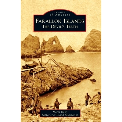 预订 Farallon Islands: The Devil’s Teeth: 9781540240439