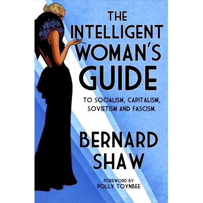现货 The Intelligent Woman’s Guide: To Socialism, Capitalism, Sovietism and Fascism 聪明女人的指南：社会主义、资本主义