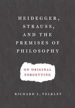 【预订】Heidegger, Strauss, and the Premises of Philosophy 9780226852546
