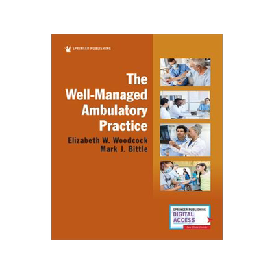 [预订]The Well-Managed Ambulatory Practice 9780826156624