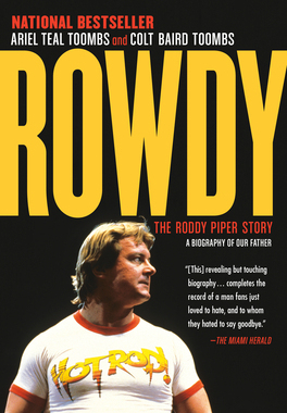 【预订】Rowdy: The Roddy Piper Story