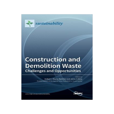 [预订]Construction and Demolition Waste: Challenges and Opportunities 9783036550503