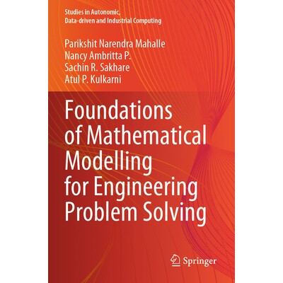 预订 Foundations of Mathematical Modelling for Engineering Problem Solving 用于解决工程问题的数学建模基础 9789811988301